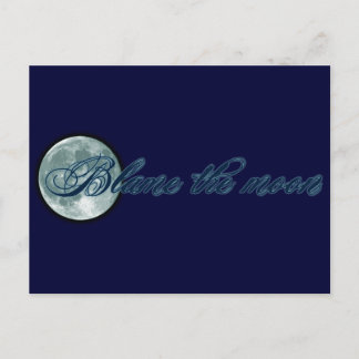 Carte Postale Blâmer la Lune
