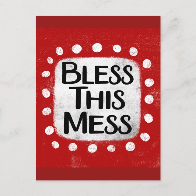 Carte postale Bless This Mess (Devant)