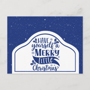 Carte Postale Blue Have Yourself A Merry Little Christmas Script