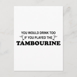 Carte Postale Boire aussi - Tambourine