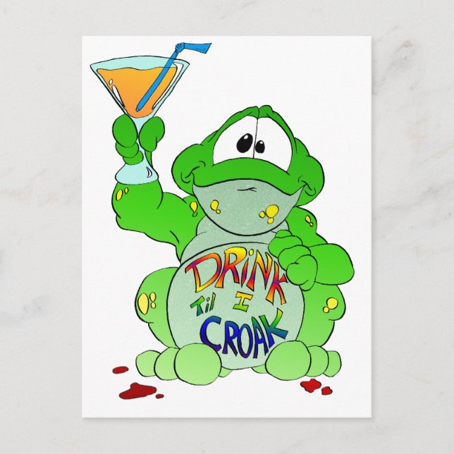 Carte Postale Boire jusqu'à ce que vous Croak (Devant)