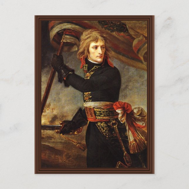 Carte Postale Bonaparte au pont d'Arcole par Gros, Antoine (Devant)