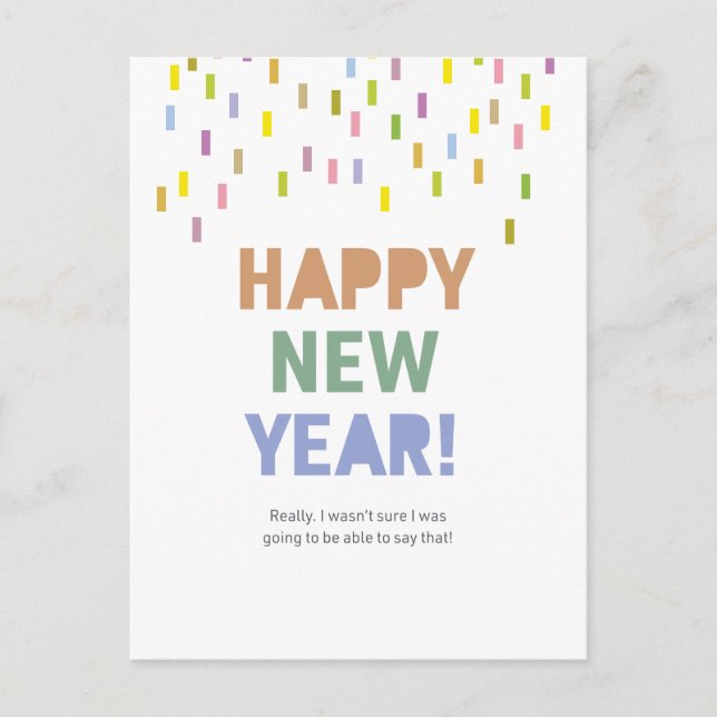 Carte Postale Bonne Année / Nous Pouvons Vraiment Dire Cela! (Devant)