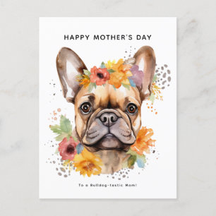 Carte Postale Bonne fête des mères du chien   French Bulldog