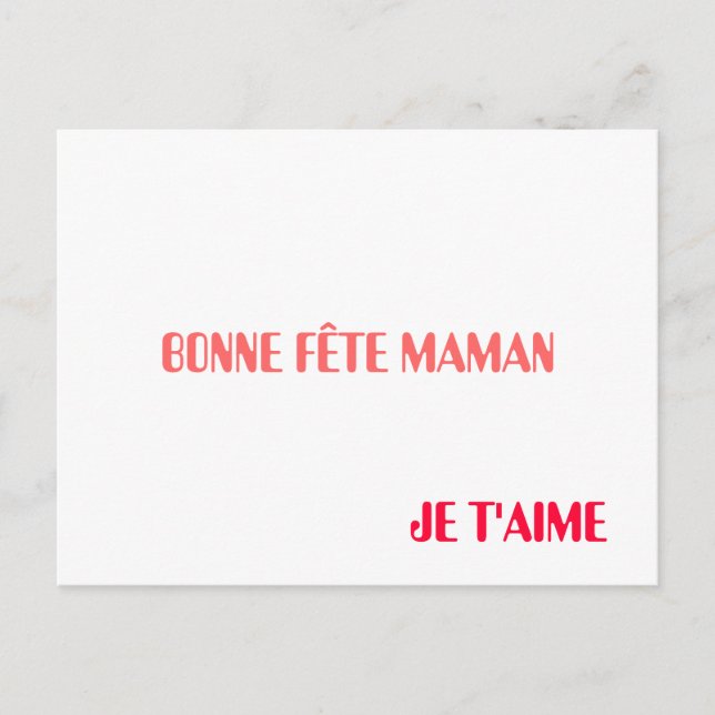 CARTE POSTALE BONNE FÊTE MAMAN, JE T'AIME (Devant)