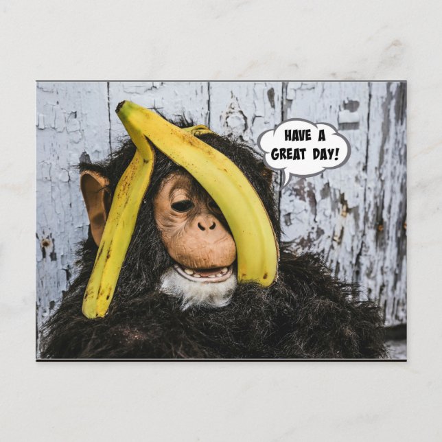 Carte Postale "Bonne journée !" Gotta Love thisHappy Chimp (Devant)