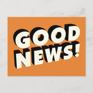 Carte Postale Bonne nouvelle !