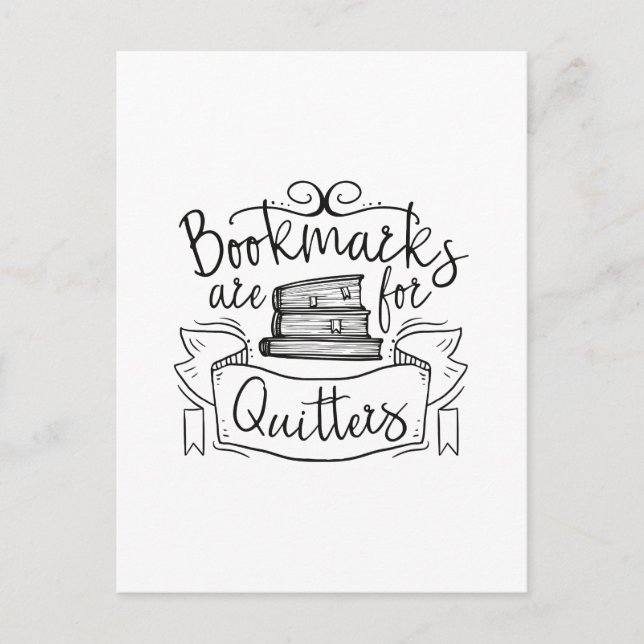 Carte Postale Bookmarks Are for Quitters (Devant)