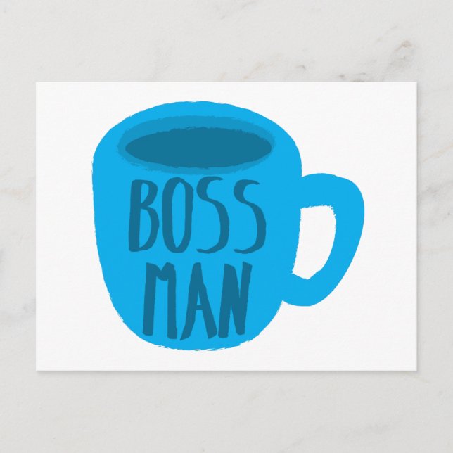 Carte Postale Boss Man avec tasse bleue (Devant)
