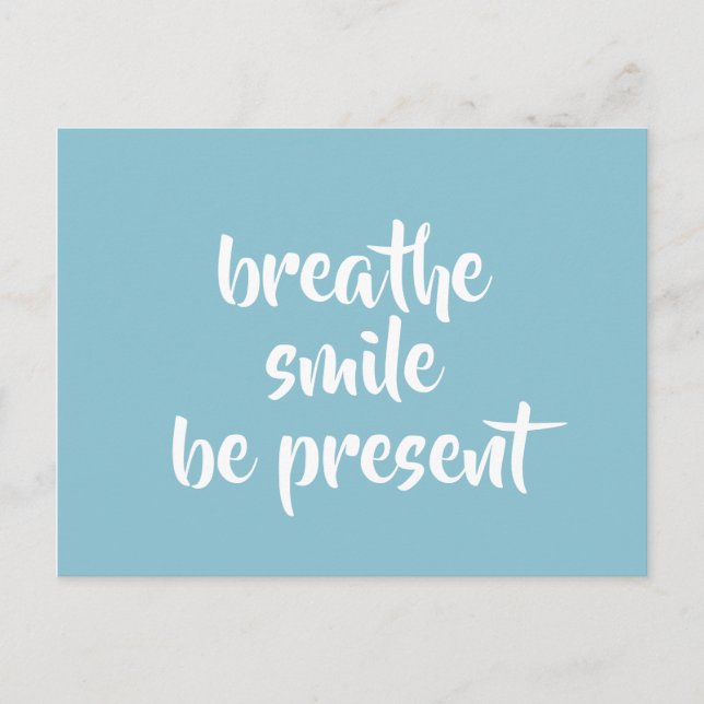Carte Postale Breathe Smile Be Present Aqua Affirmation Citation (Devant)