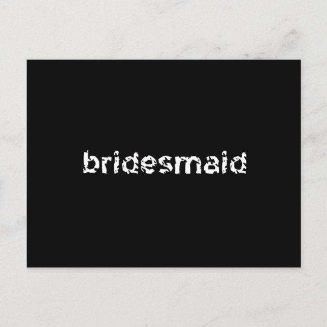 Carte Postale Bridesmaid (Devant)