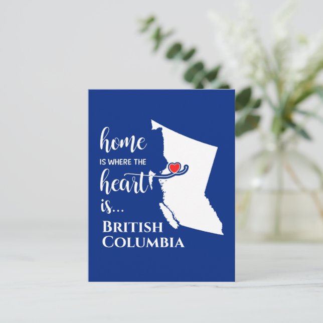 Carte Postale British Columbia Home est là où se trouve le coeur (Debout devant)