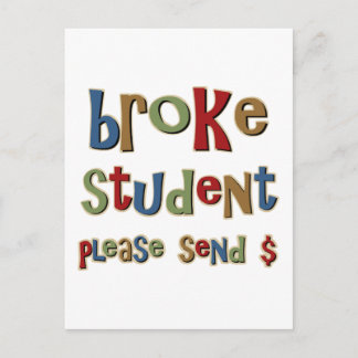 Carte Postale Broke Student S'Il Vous Plaît Envoyer De L'Argent
