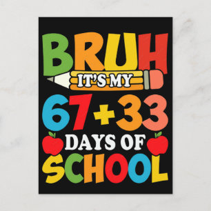Carte Postale Bruh C'est Mes 67 33 Jours D'école