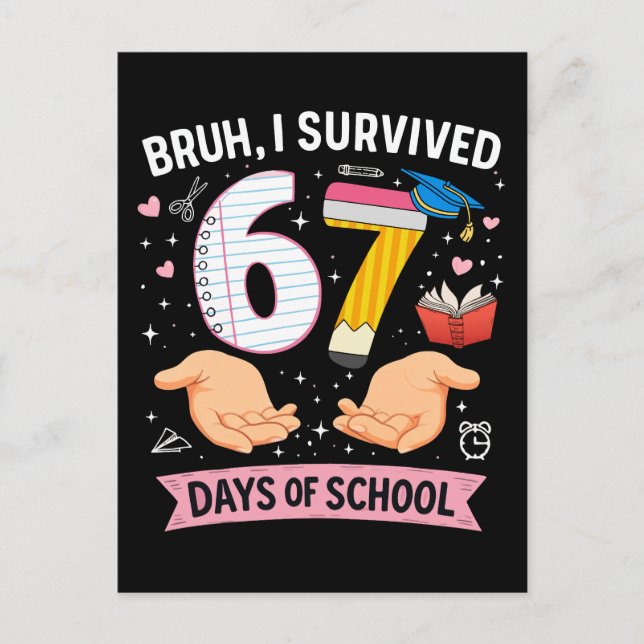 Carte Postale Bruh j'ai survécu 67 jours d'école (Devant)