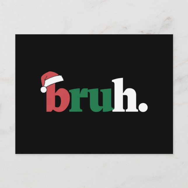 Carte Postale Bruh Mème Drôle Dire Bro Salutation Noël (Devant)
