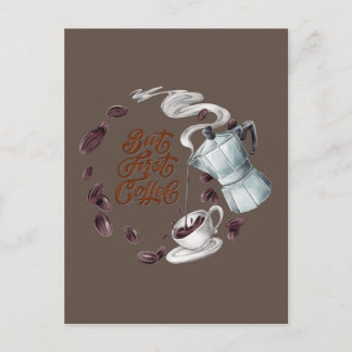 Carte postale But First Coffee