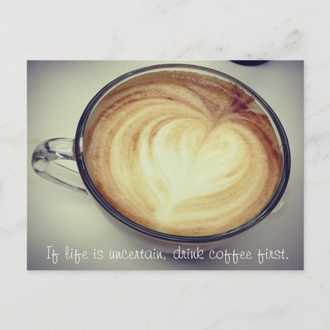 Carte Postale Buvez d'abord du café (Devant)