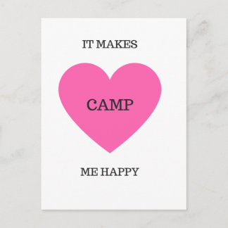 Carte Postale Ça Me Rend Heureux - Camp