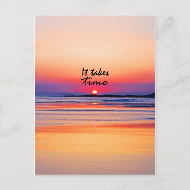 Carte Postale Ça prend du temps (Devant)