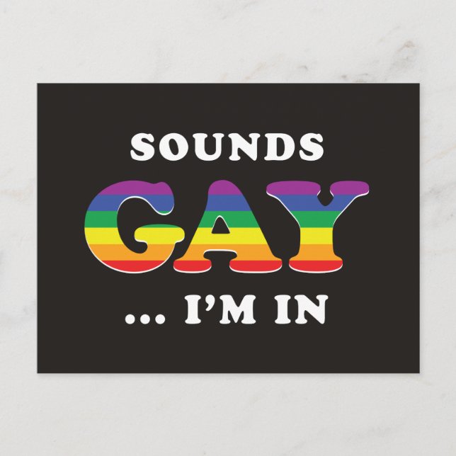 Carte Postale Ça Semble Gay... Je suis dans (Devant)