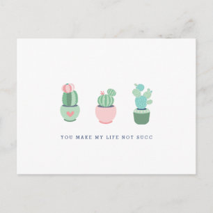 Carte Postale Cactus succulents Vous Rendez Ma Vie Pas Succ Fémi