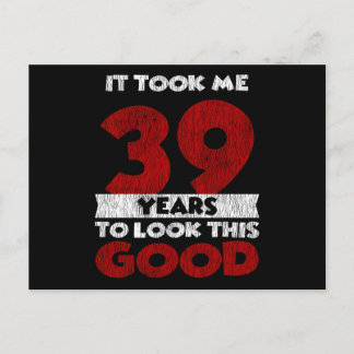Carte Postale Cadeau d'anniversaire drôle de 39 ans