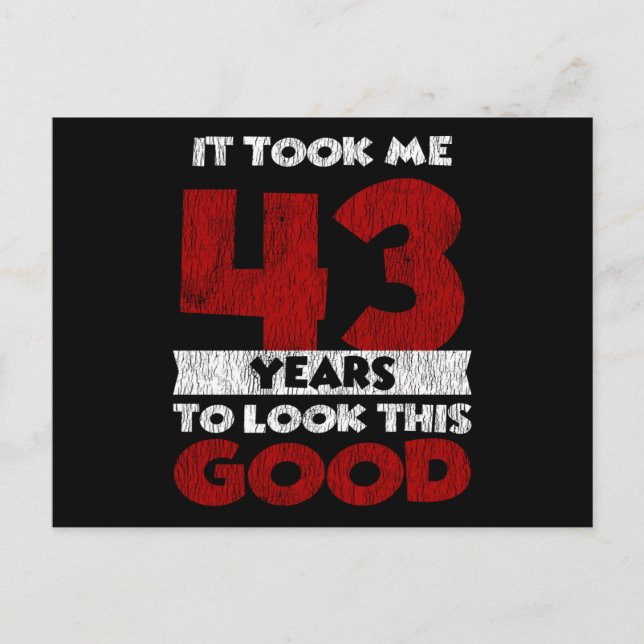 Carte Postale Cadeau d'anniversaire drôle de 43 ans (Devant)