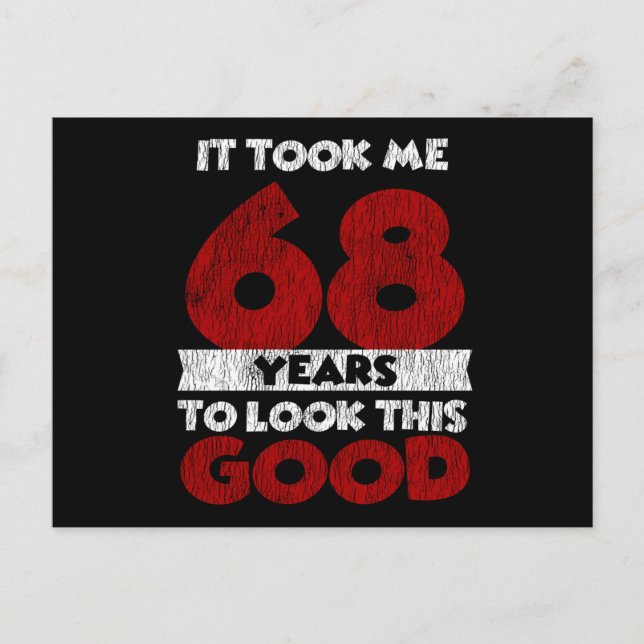 Carte Postale Cadeau d'anniversaire drôle de 68 ans (Devant)