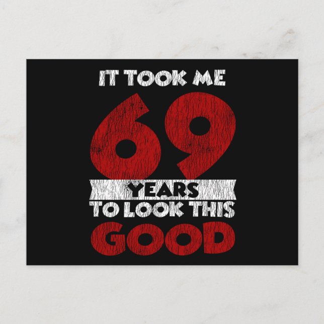Carte Postale Cadeau d'anniversaire drôle de 69 ans (Devant)