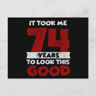 Carte Postale Cadeau d'anniversaire drôle de 74 ans