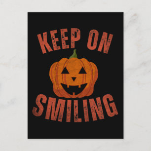 CARTE POSTALE CADEAU D'HALLOWEEN CONTINUEZ À SOURIRE