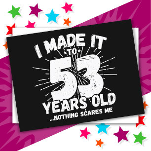 Carte Postale Cadeau drôle pour 53 ans - Anniversaire humoristiq