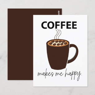 Carte Postale Café Me Rend Heureux Café