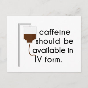 Carte Postale caffeine dans IV, humour urique