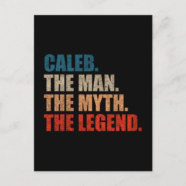 Carte Postale Caleb The Man The Myth The Legend (Devant)
