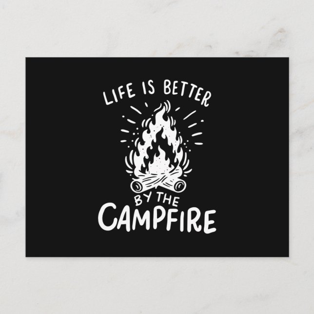 Carte Postale Camping - La Vie Est Meilleure Par Le Feu De Campa (Devant)