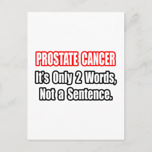 Carte Postale Cancer de la prostate...Pas une peine