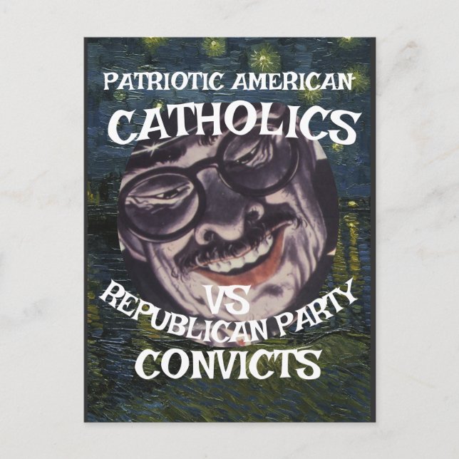 CARTE POSTALE CATHOLIQUES CONVICTS DHS CBP PARTI RÉPUBLICAIN 202 (Devant)