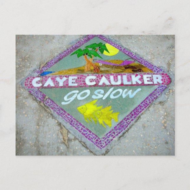Carte postale Caye Caulker "Go Slow" (Devant)