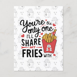 Carte Postale Celui que je partagerai Mes Fries avec des Valenti