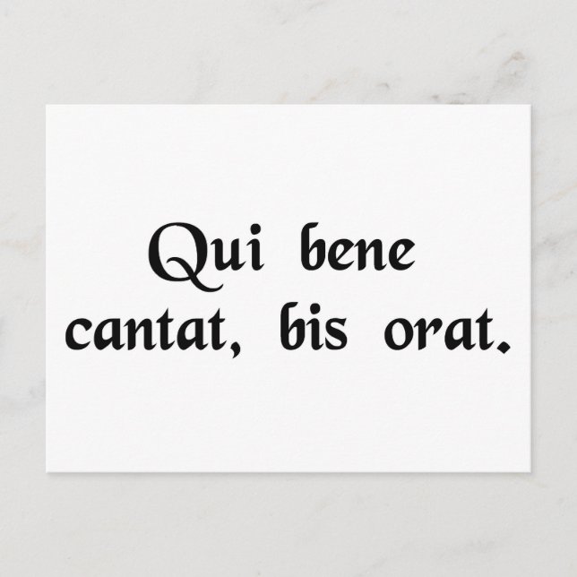 Carte Postale Celui qui chante bien prie deux fois. (Devant)