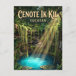 Carte Postale Cenote Ik Kil Pisté Mexique
