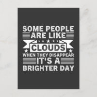 Certaines personnes sont comme des nuages Quand el