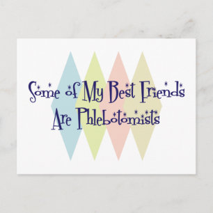 Carte Postale Certains de mes meilleurs amis sont Phlebotomistes