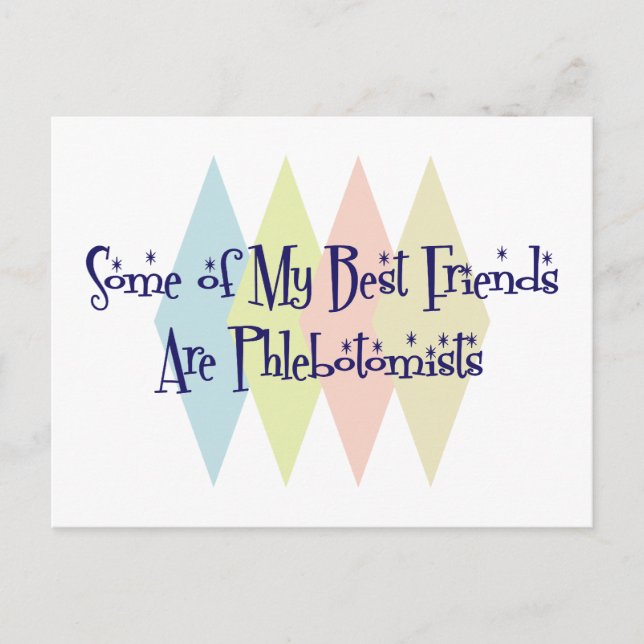 Carte Postale Certains de mes meilleurs amis sont Phlebotomistes (Devant)