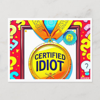 Carte Postale Certified Idiot 🏅 - Portez votre fa