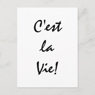 Carte Postale C'est La Vie !