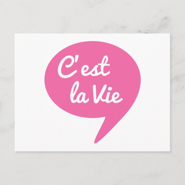 Carte Postale C'est la vie, "c'est la vie". (Devant)