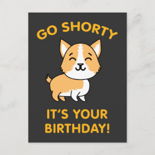 Carte Postale C'est l'anniversaire de Shorty Funny Corgi Puppy C